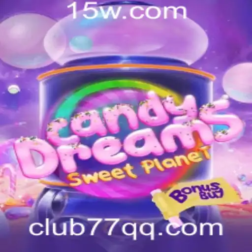 Descubra CandyDreamsSweetPlanet: O Novo Jogo Viciante que Está Conquistando o Mundo