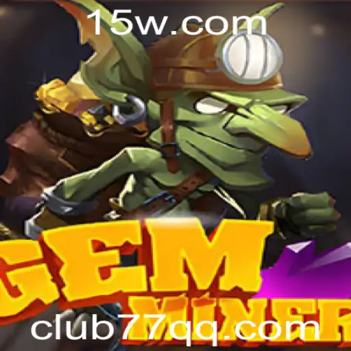 Explorando o Mundo de GemMiner: Um Guia Completo com Club77.com App